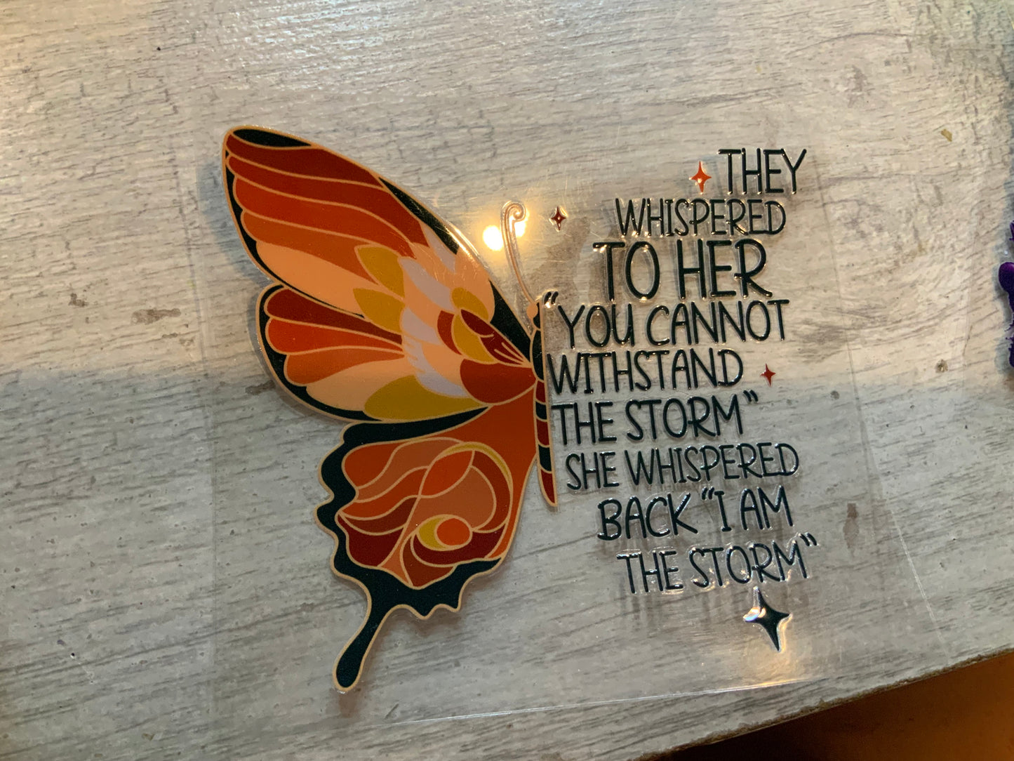Butterfly they whispered to her