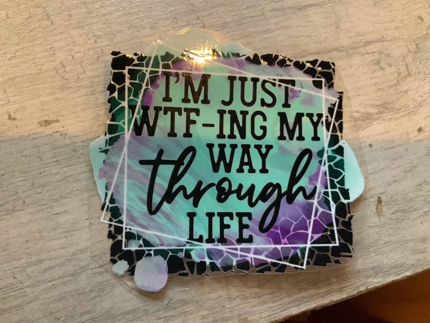 Wtf ing my way through life