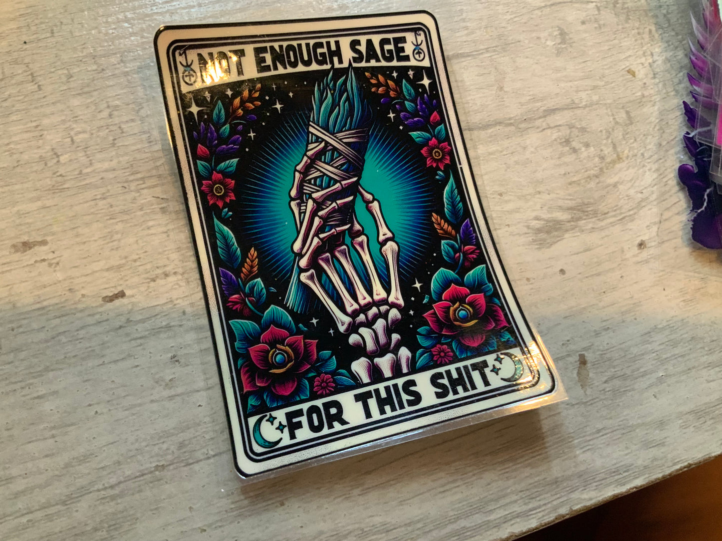 Tarot card enough sage for this shit