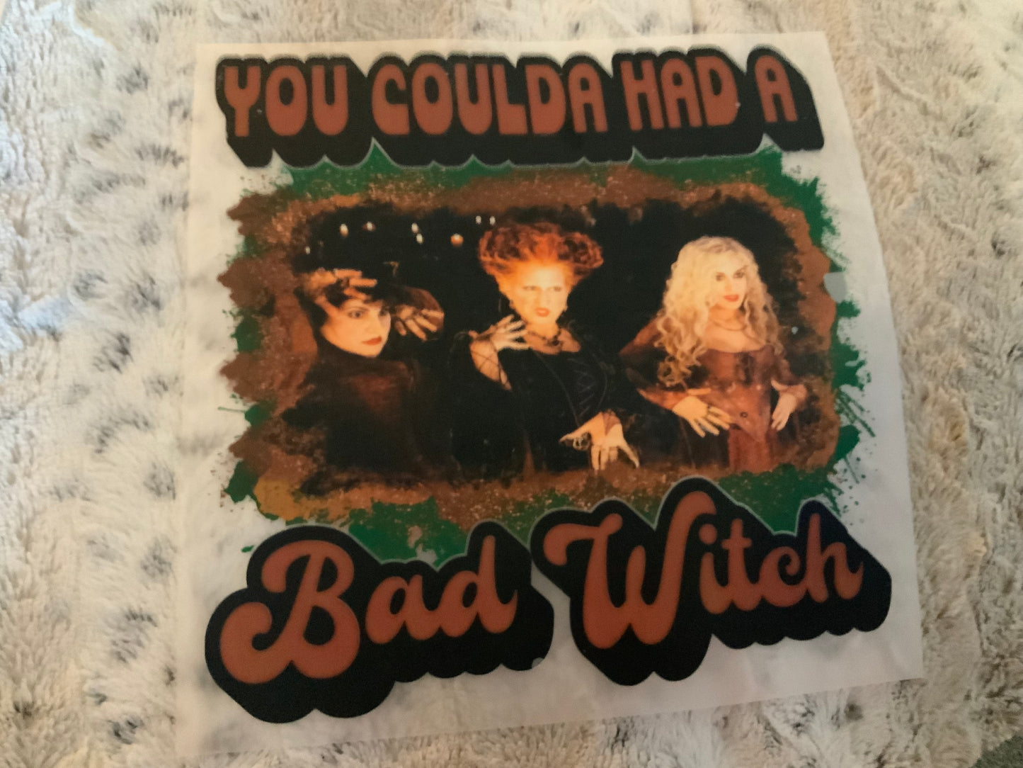 Hocus pocus you coulda had a bad witch