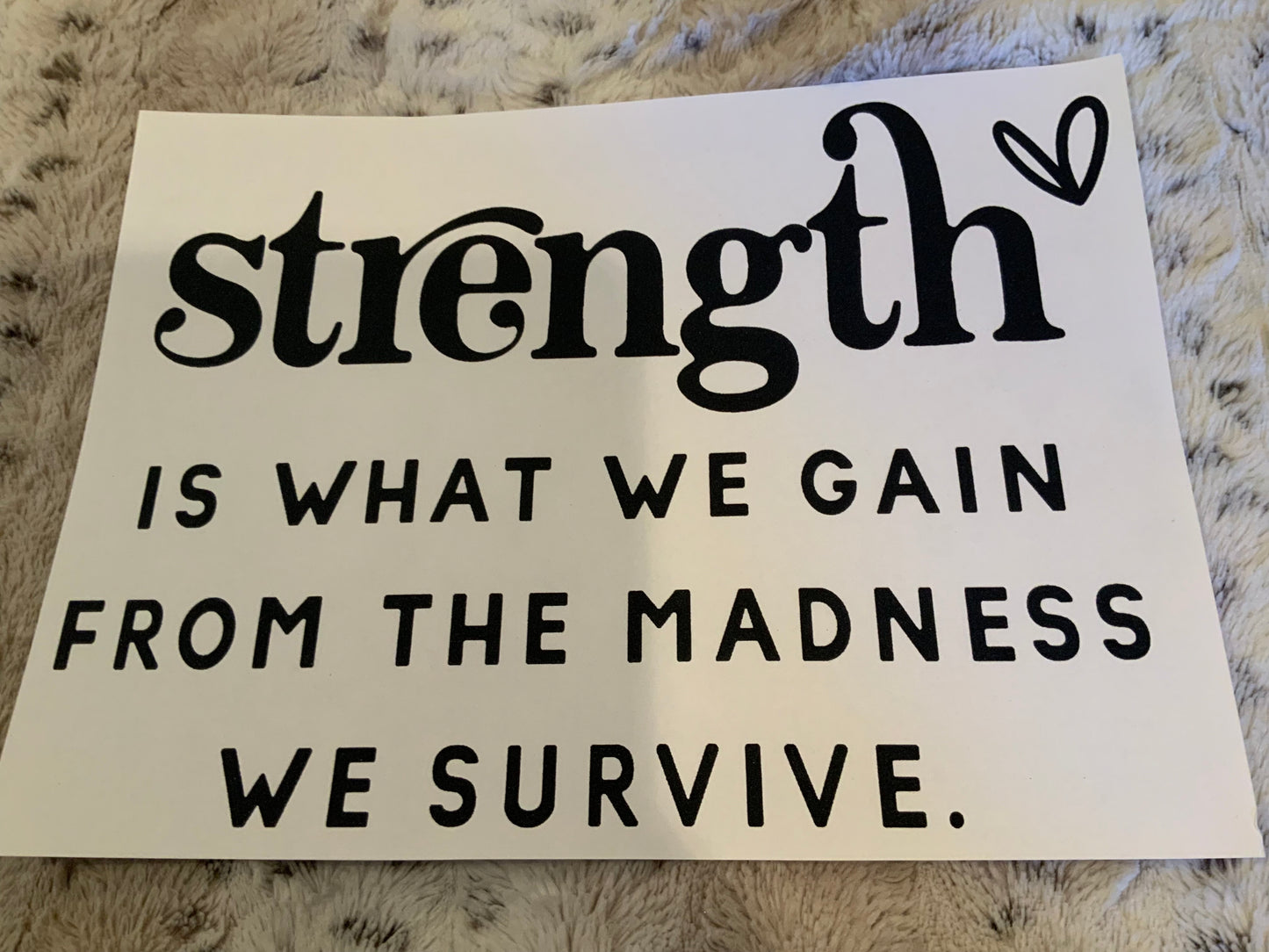 Strength