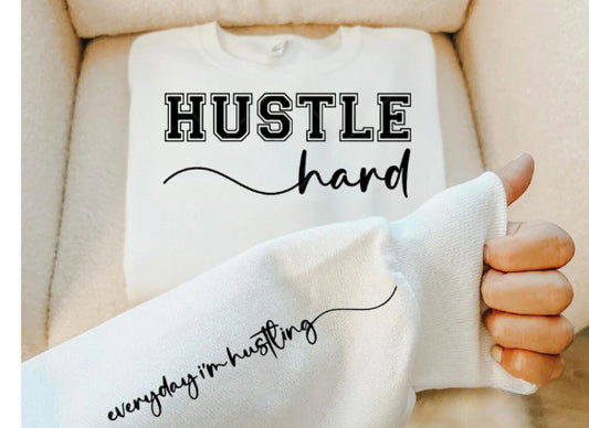 Hustle hard