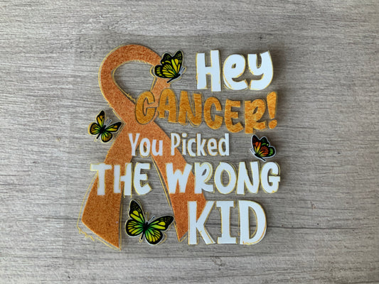 Cancer picked wrong kid