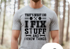 That’s what I do fix stuff