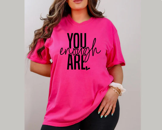 You are enough heart