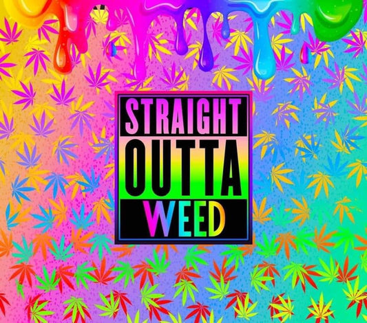 420 straight outta weed