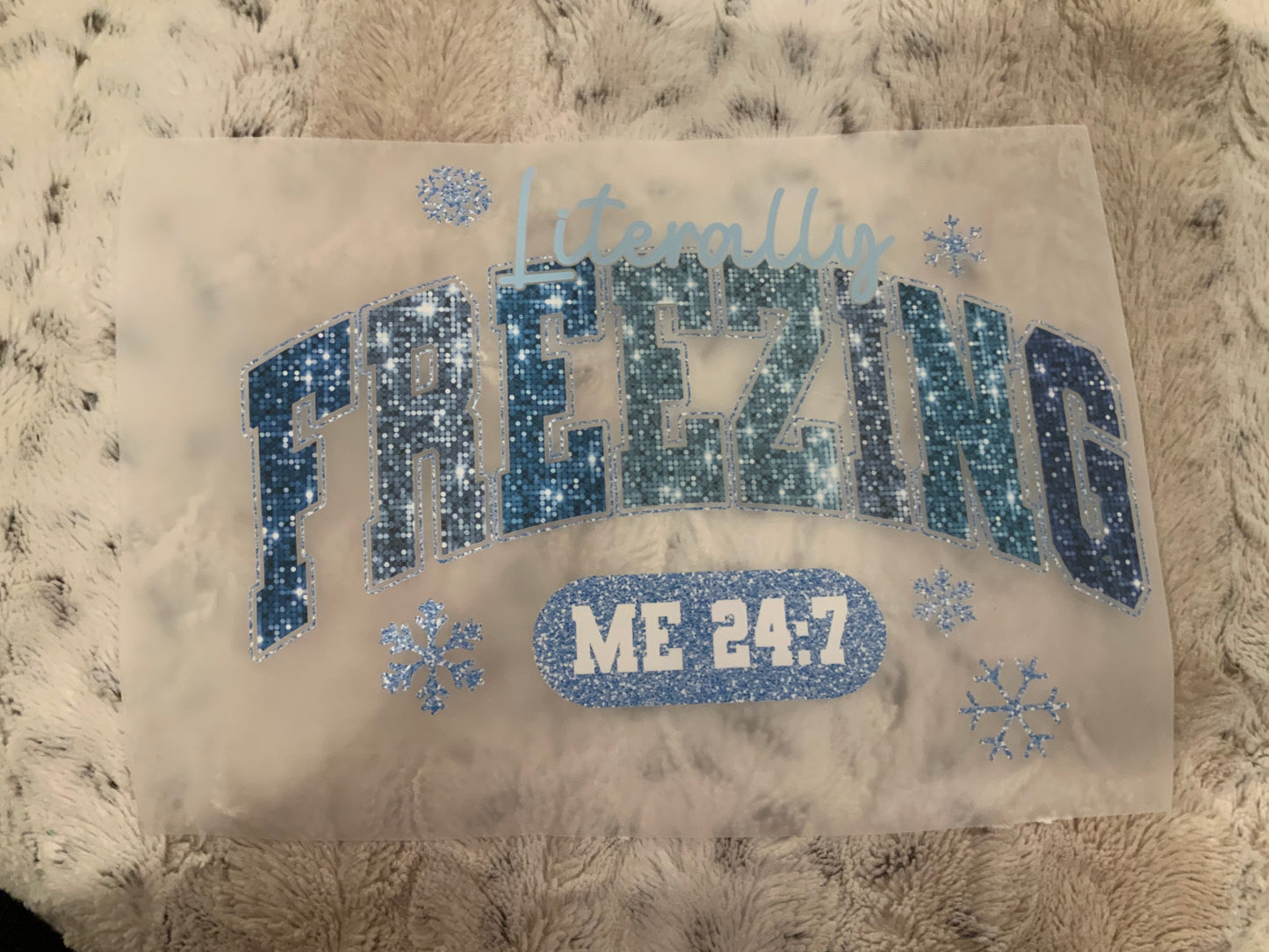 Literally freezin
