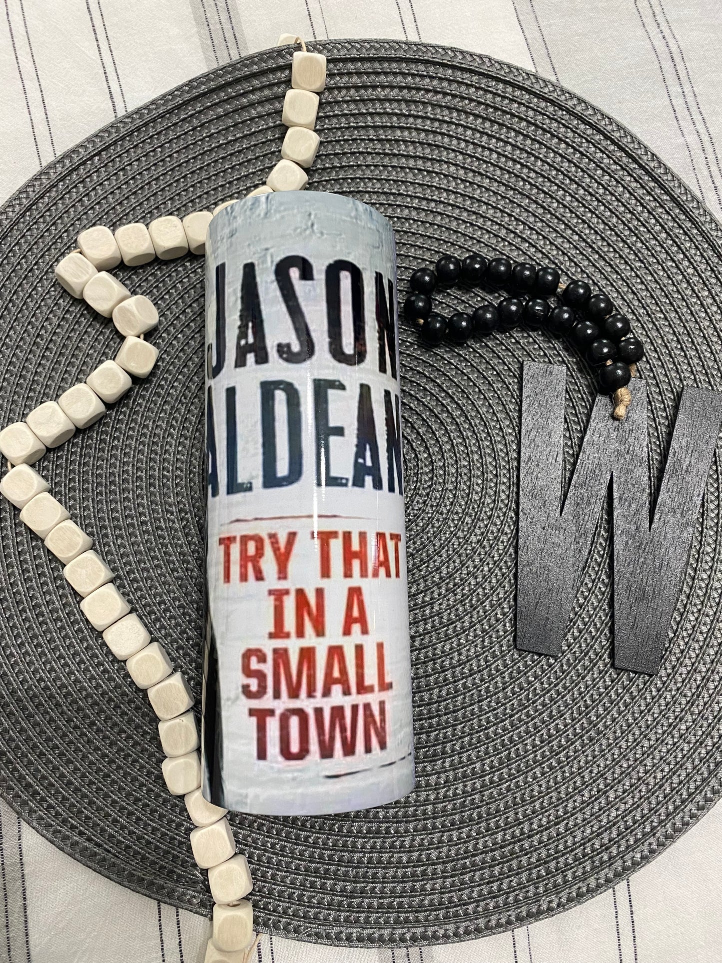 Jason Aldean try that in a small town