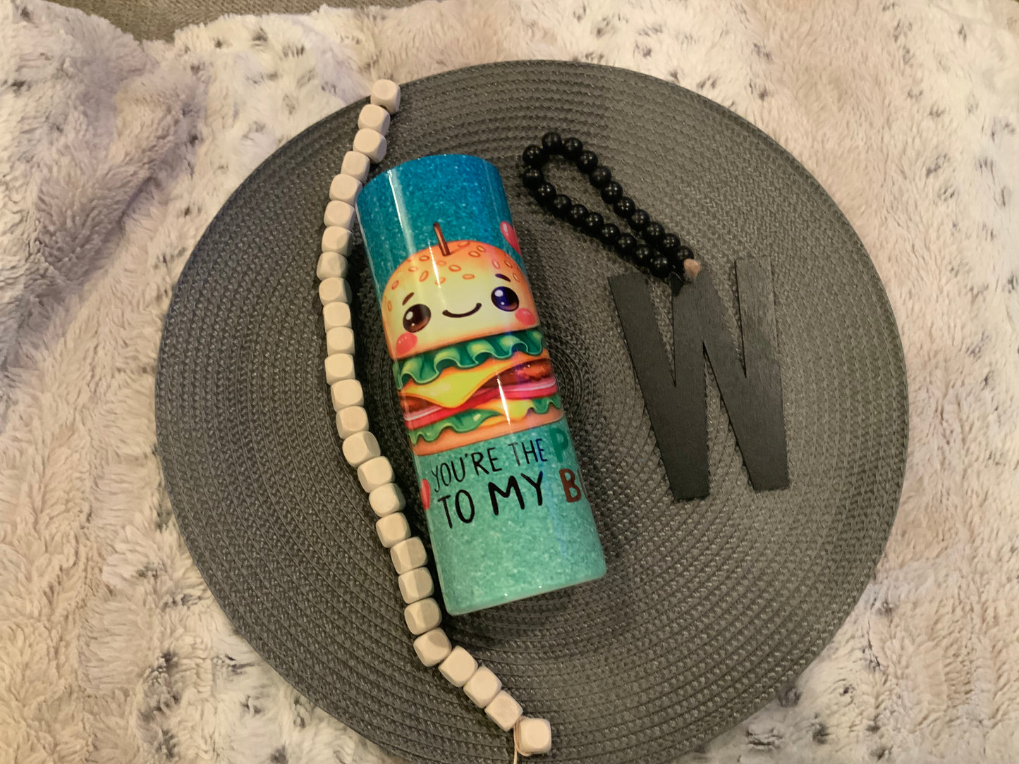 You’re the pickle to my burger