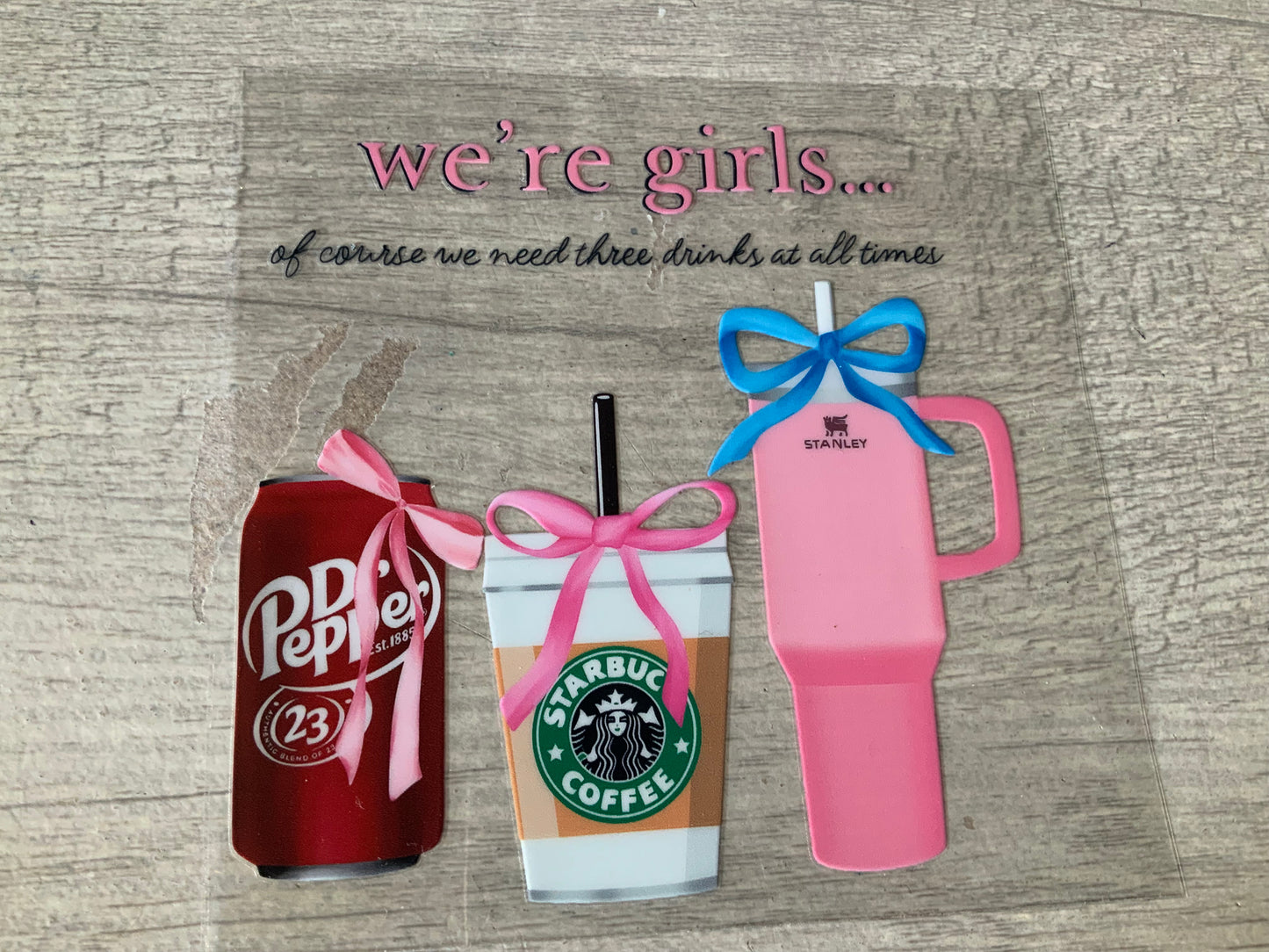 Dr Pepper we’re girls