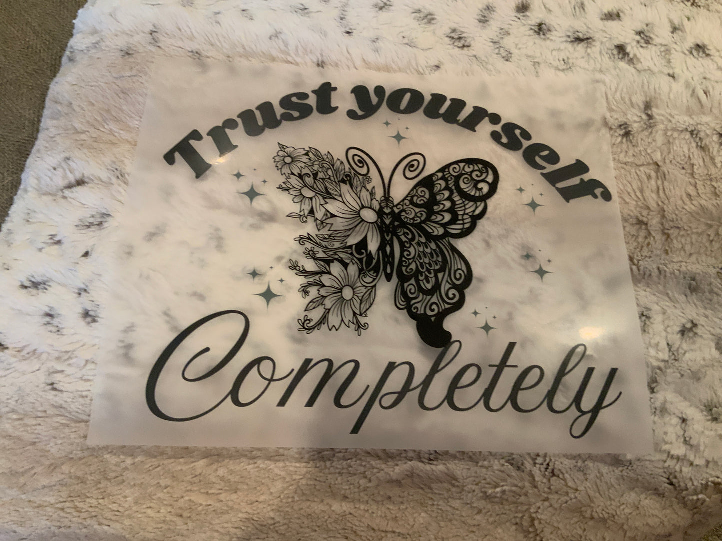 Trust yourself completely