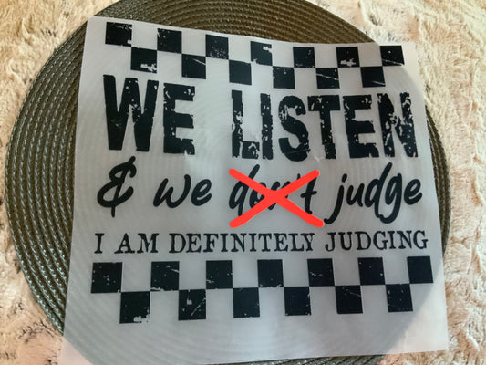 I’m definitely judging