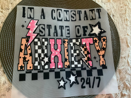 Constant state of anxiety